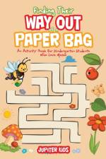 Finding Their Way Out of a Paper Bag af Jupiter Kids
