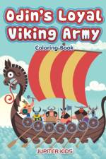 Odin's Loyal Viking Army Coloring Book af Jupiter Kids