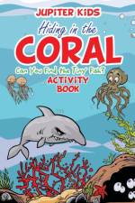 Hiding in the Coral af Jupiter Kids