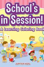 School's in Session! A Learning Coloring Book af Jupiter Kids