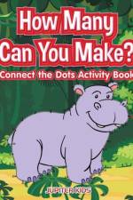 How many Can You Make? Connect the Dots activity Book