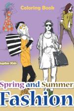 Spring and Summer Fashion Coloring Book af Jupiter Kids