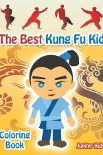 Best Kung Fu Kid Coloring Book af Jupiter Kids