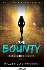Bounty - Redemption (Book 6) Dystopian Romance af Third Cousins