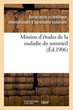 Mission d'Etudes de la Maladie Du Sommeil af Association Scientifique