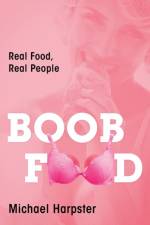 Boob Food af Michael Harpster