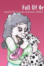 Full Of Grace af Juanita De Guzman Gutierrez