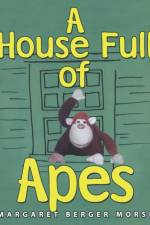 House Full of Apes af Margaret Berger Morse