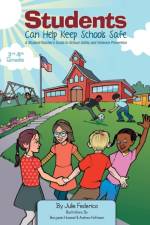 Students Can Help Keep Schools Safe af Julie Federico