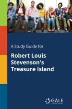 Study Guide for Robert Louis Stevenson's Treasure Island af Cengage Learning Gale