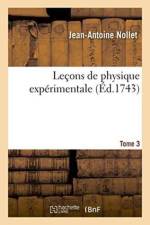 Lecons de Physique Experimentale Tome 3 af Jean-Antoine Nollet