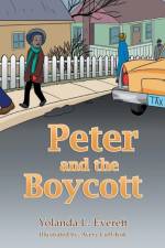 Peter and the Boycott af Yolanda L Everett