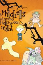 Mitchells Not So Scary Halloween Night af Michele Perry