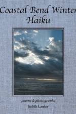 Coastal Bend Winter Haiku af Judith Lauter
