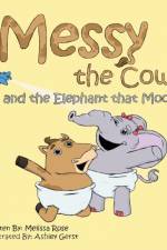 Messy the Cow and the Elephant That Moo's