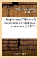Supplement A l'Histoire de l'Imprimerie af Barthelemy Mercier De Saint-Leger