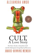 Cult, A Love Story