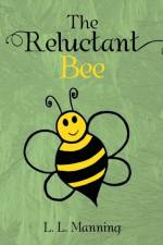 Reluctant Bee af L L Manning