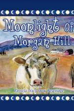 Moonlight of Morgan Hill