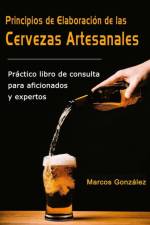 Principios De Elaboracion De Las Cervezas Artesanales af Marcos González