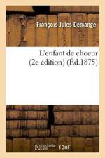 L'Enfant de Choeur 2e Edition af Francois-Jules Demange