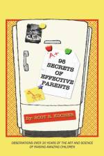 95 Secrets of Effective Parents af Scot R Kocher