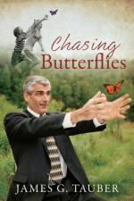 Chasing Butterflies af James G Tauber