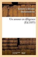 Un Amour En Diligence af Gustave Le Brisoys Desnoiresterres