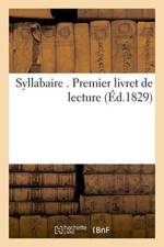 Syllabaire . Premier Livret de Lecture af Sans Auteur