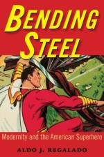 Bending Steel af Aldo J. Regalado