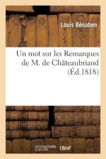 Mot Sur Les Remarques de M. de Chateaubriand af Louis Benaben