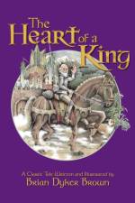 Heart of a King af Brian Dyker Brown
