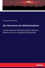 Heerwesen der Muhammedaner af Ferdinand Wustenfeld