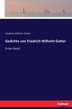 Gedichte von Friedrich Wilhelm Gotter af Friedrich Wilhelm Gotter
