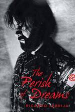 Perish of Dreams af Ricardo Lebrija