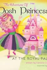 Adventures of Posh Princess - At the Royal Palace