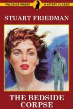 Bedside Corpse af Stuart Friedman
