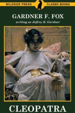 Cleopatra af Jeffrey K Gardner