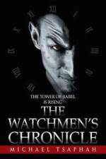 Watchmen's Chronicle af Michael Tsaphah
