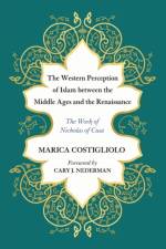 Western Perception of Islam between the Middle Ages and the Renaissance af Marica Costigliolo