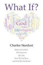What If? af Charlee Stardust