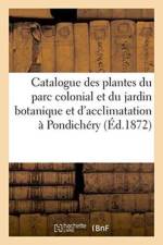 Catalogue Des Plantes Du Parc Colonial Et Du Jardin Botanique Et d'Acclimatation af Sans Auteur