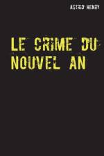 crime du nouvel an af Astrid Henry