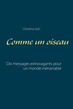 Comme un oiseau af Christina Goh