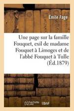 Une Page Sur La Famille Fouquet, A Propos de l'Exil de Madame Fouquet A Limoges af Émile Fage