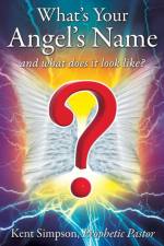 What's Your Angel's Name af Kent Simpson