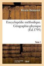 Encyclopedie Methodique. Geographie-Physique. Tome 1 af Nicolas Desmarest