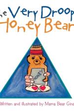 Very Droopy Honey Bear af Mama Bear Gina