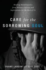 Care for the Sorrowing Soul af Duane Larson