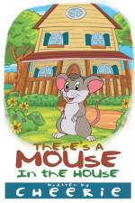 There's a Mouse in the House af Cheerie